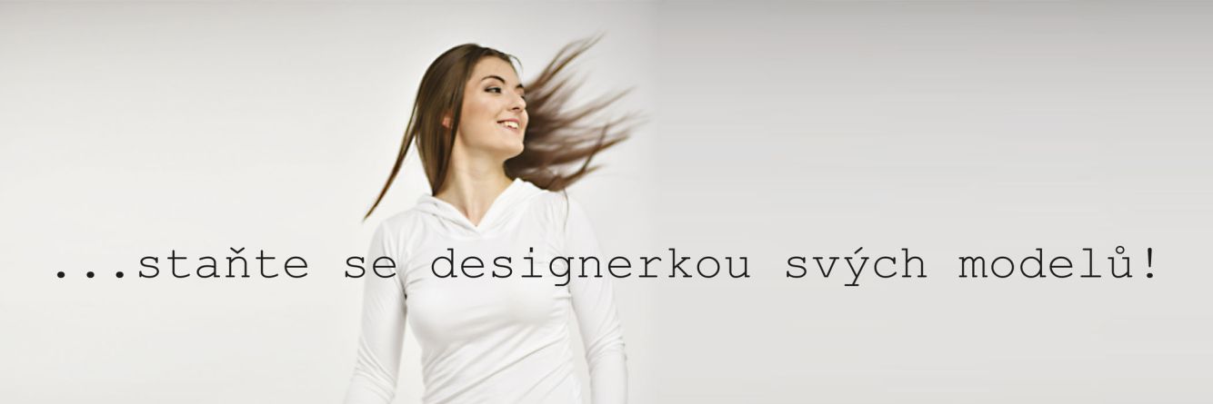 -..designerkou svých vlastních modelů-01